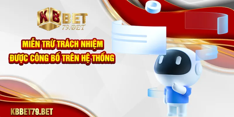 Miễn trừ trách nhiệm được công bố trên hệ thống