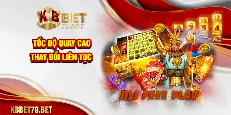 Tốc độ quay cao, thay đổi liên tục